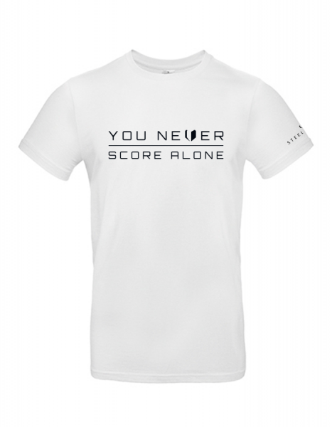 T-Shirt - YOU NEVER SCORE ALONE